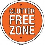 Clutter Free Zone Sign Clutter Free Zone Sign