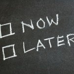 check now or later check now or later