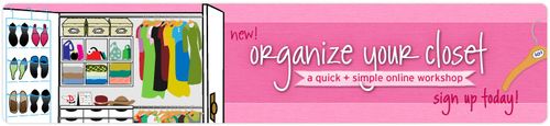 Organize your closet