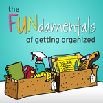 The FUNdamentals of Getting Organized online course The FUNdamentals of Getting Organized online course